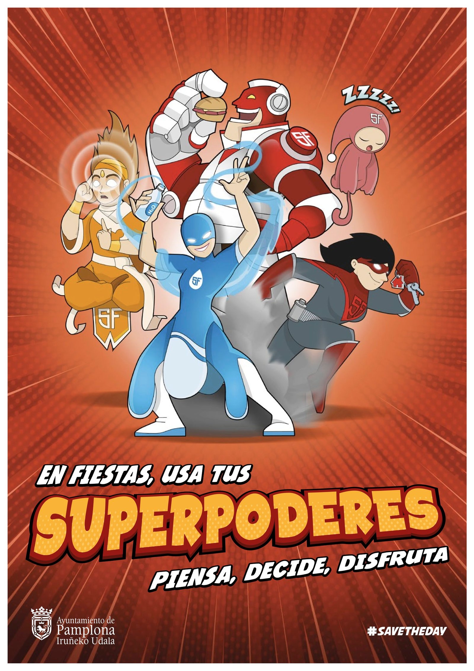 Cartel Superpoderes Actividades en la plaza de los Fueros y una campaña de prevención con puntos de información sobre alcohol y drogas, oferta joven para San Fermín 2017