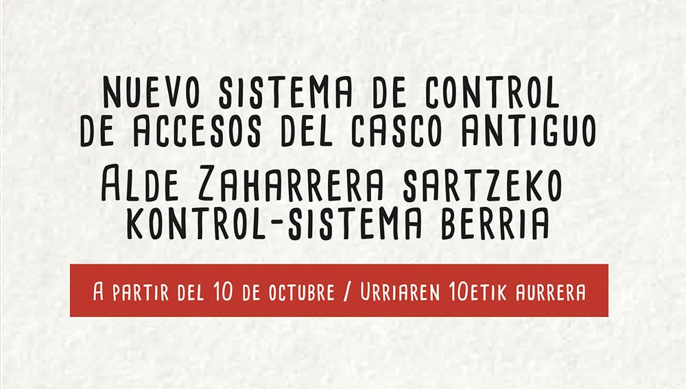 cuadripticocámarasok 10.000 folletos para vecindario, comerciantes, hosteleros, transportistas y gremios para explicar el nuevo sistema de accesos al Casco Viejo que entra en vigor el 10 de octubre