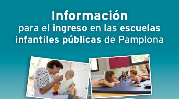 Este viernes comienza el plazo de preinscripción a las 723 plazas vacantes que ofrecen las Escuelas Infantiles en Pamplona para el próximo curso