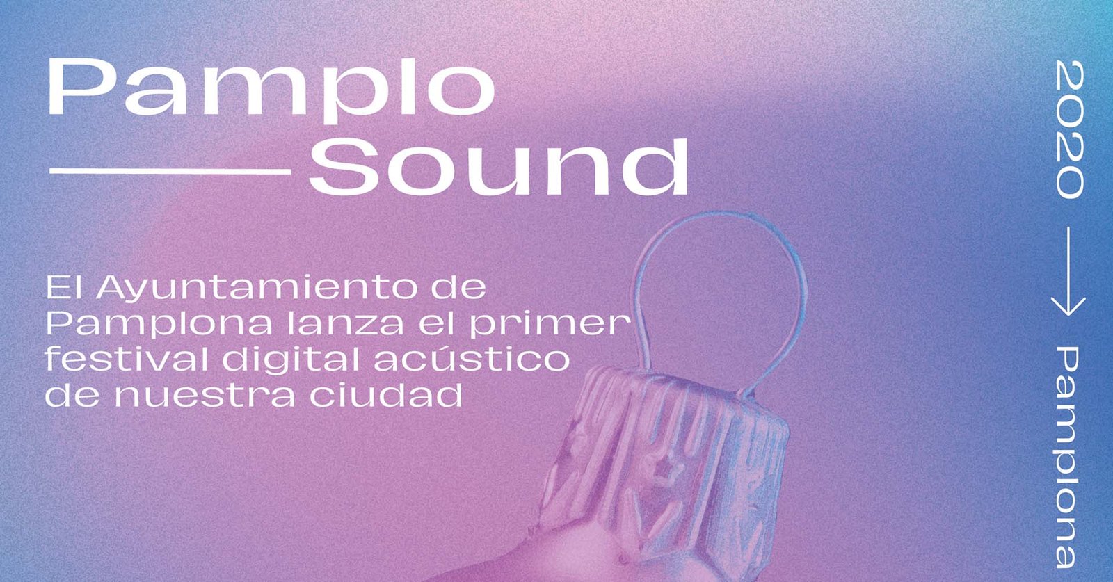 PamploSound, el primer festival online de música en acústico de Pamplona, alcanza un impacto de 265.000 usuarios únicos en Instagram, Facebook y Twitter