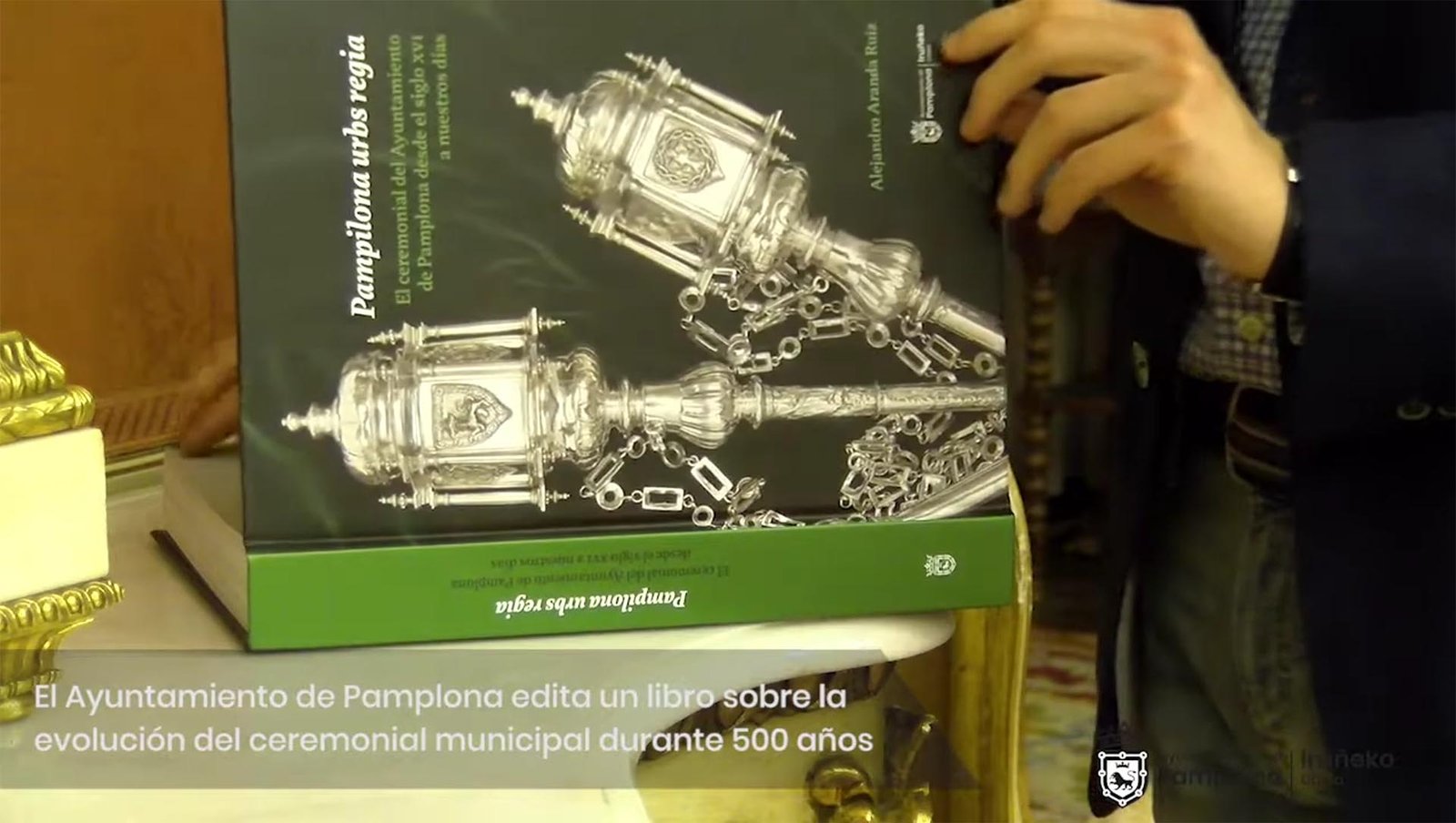 El Ayuntamiento de Pamplona edita un libro que recopila más de 500 años de la historia de su ceremonial