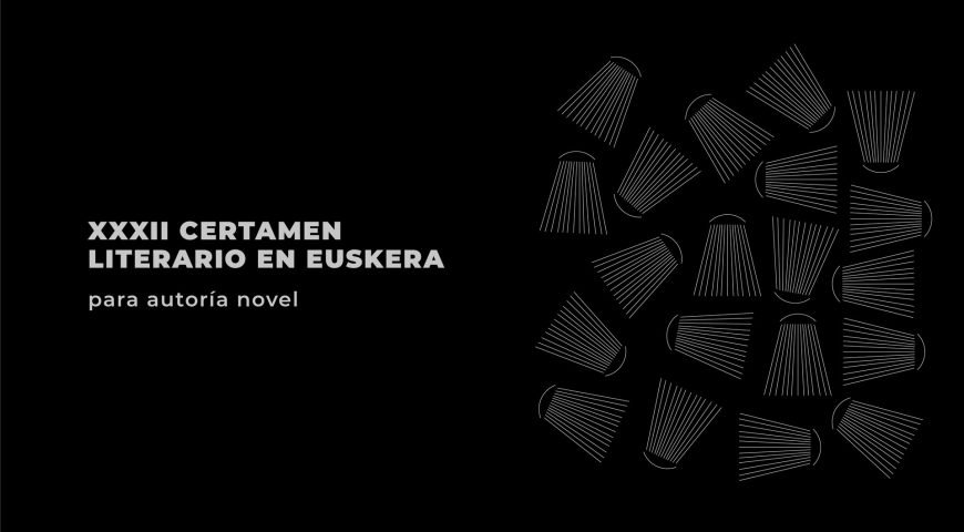 El 28 de octubre se cierra el plazo de presentación de originales al XXXII Certamen Literario en euskera para autoría novel en las modalidades de poesía o narración