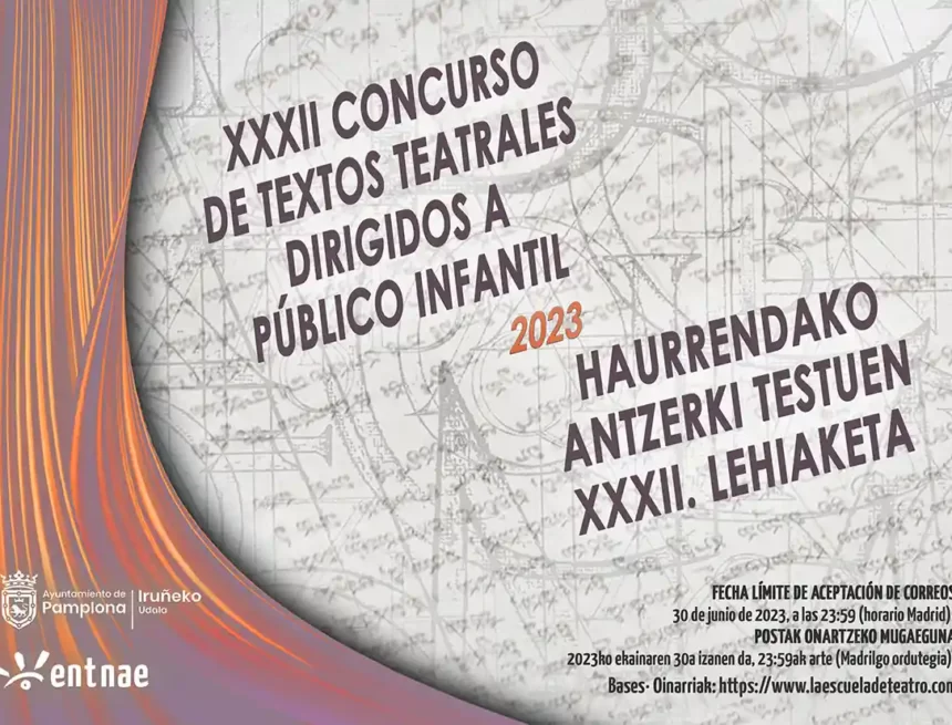 El 30 de junio concluye el plazo de presentación de obras originales e inéditas, en castellano y euskera, al XXXII Concurso de Texto Teatrales dirigidos a público infantil