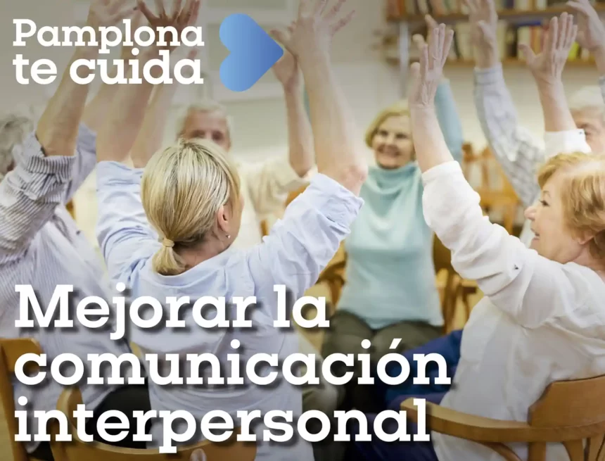 Abierto el plazo de inscripción para los talleres gratuitos ‘Mejorar la comunicación interpersonal’ y ‘Gestionar el estrés’, dirigidos a personas mayores de 65 años